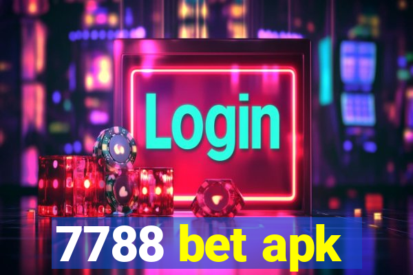 7788 bet apk