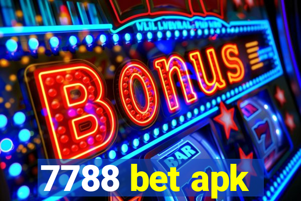 7788 bet apk