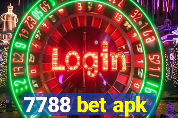 7788 bet apk