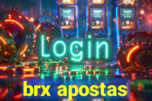 brx apostas