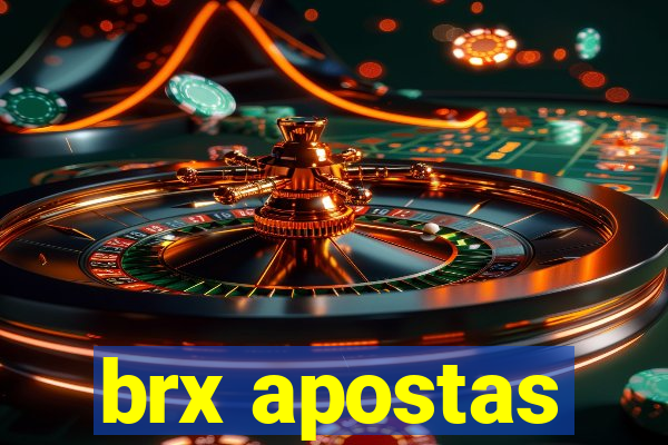 brx apostas