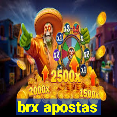 brx apostas