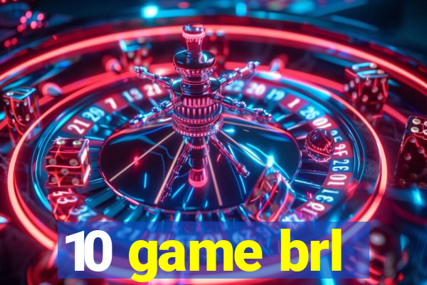 10 game brl