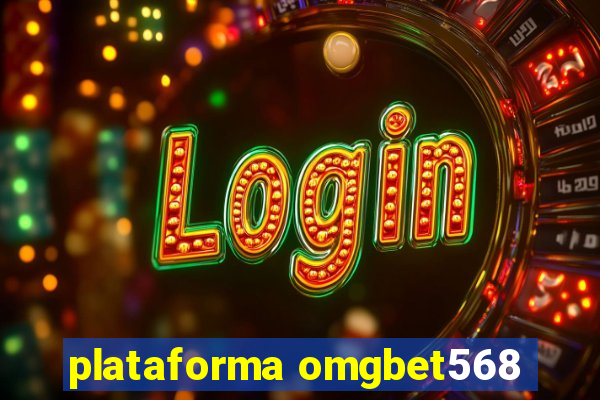 plataforma omgbet568