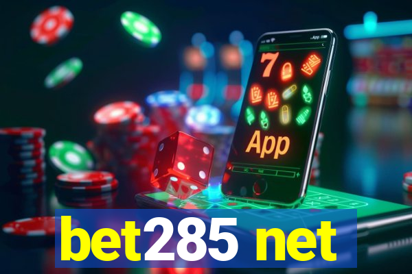 bet285 net