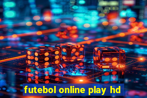 futebol online play hd