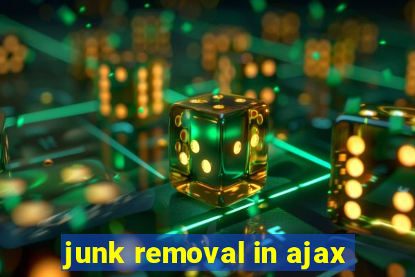 junk removal in ajax