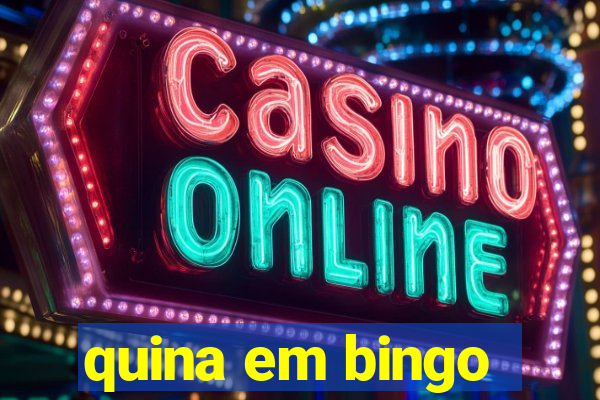 quina em bingo