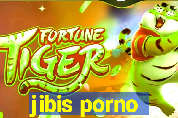 jibis porno