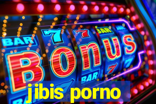 jibis porno