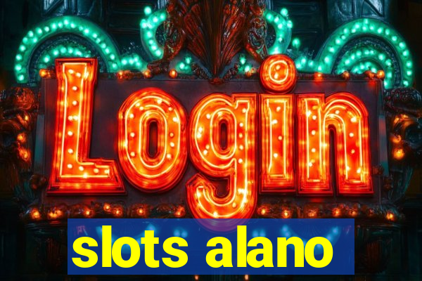 slots alano