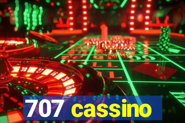 707 cassino