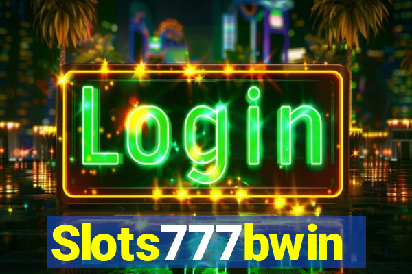 Slots777bwin