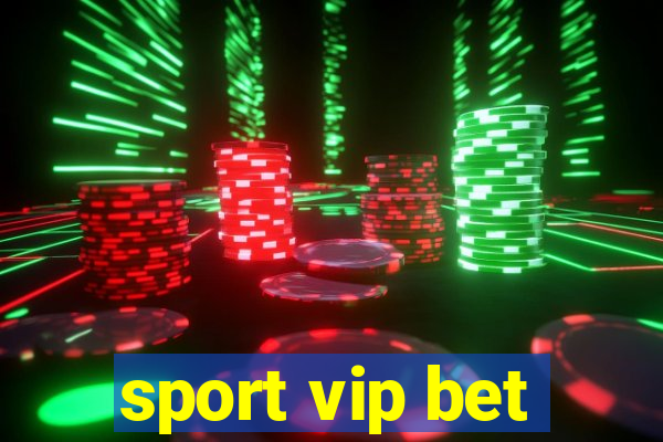 sport vip bet