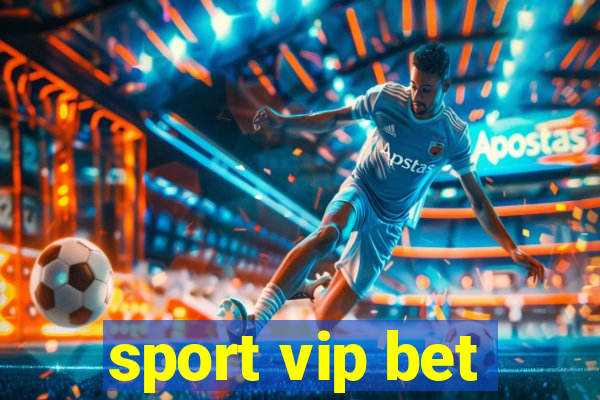 sport vip bet