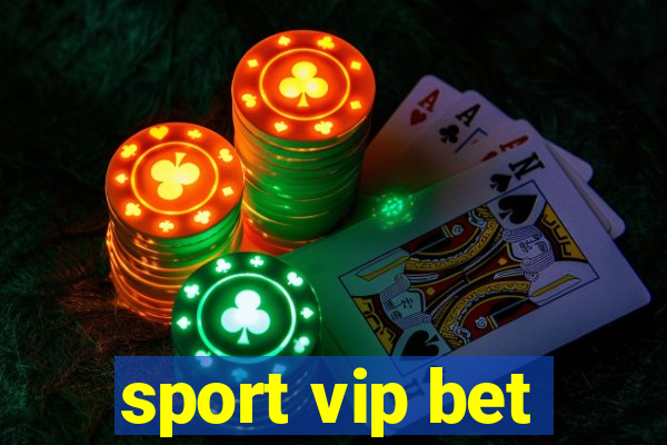 sport vip bet