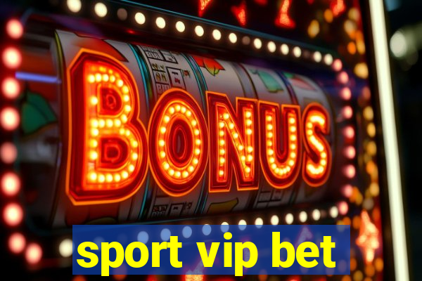 sport vip bet