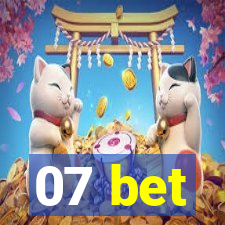 07 bet