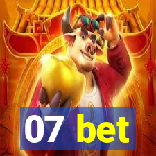 07 bet