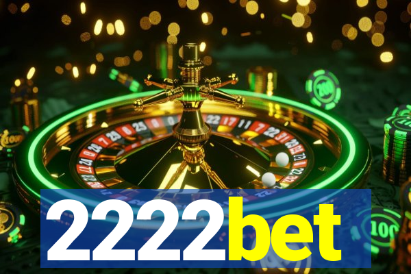 2222bet