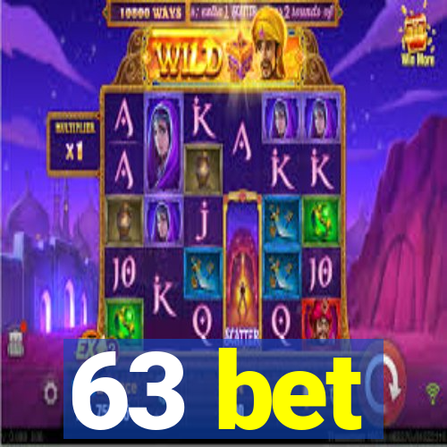 63 bet