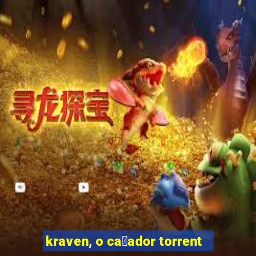 kraven, o ca莽ador torrent