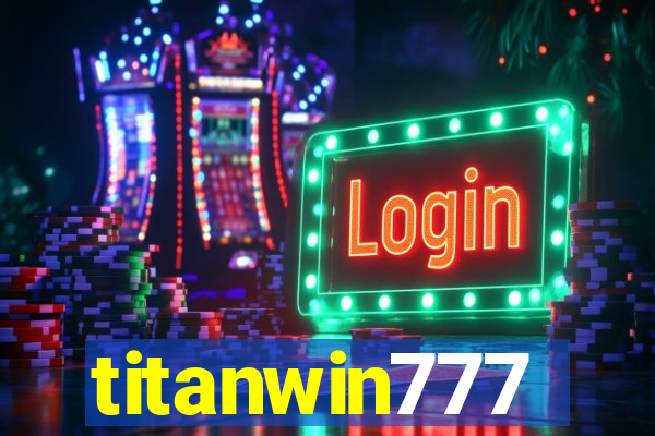 titanwin777