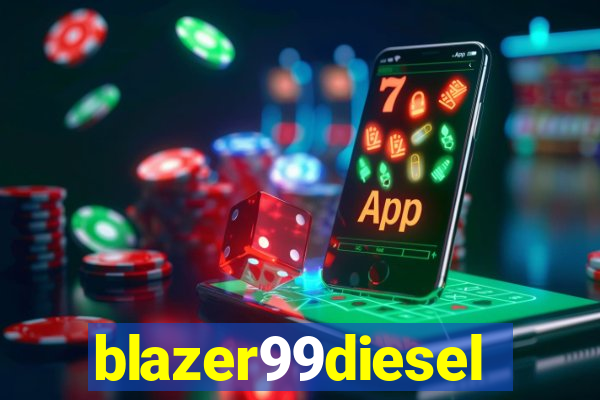 blazer99diesel