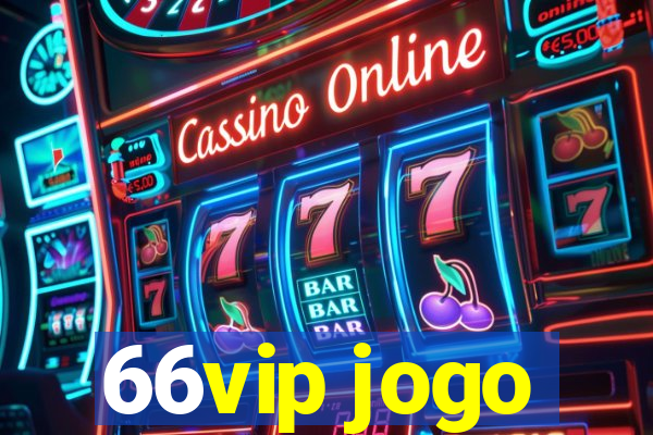 66vip jogo