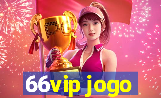 66vip jogo