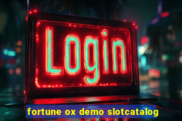 fortune ox demo slotcatalog