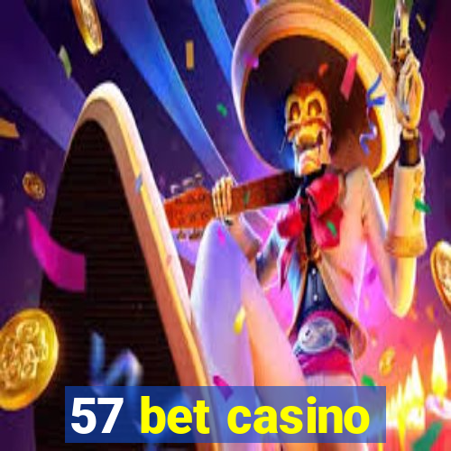 57 bet casino