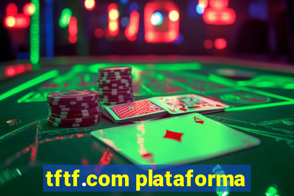 tftf.com plataforma