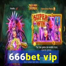 666bet vip