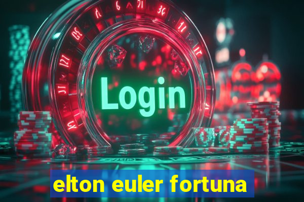 elton euler fortuna