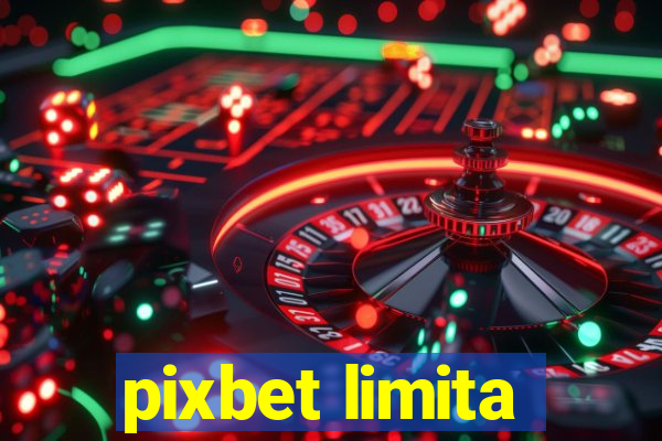 pixbet limita