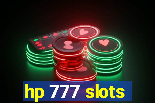 hp 777 slots