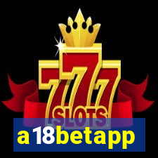 a18betapp