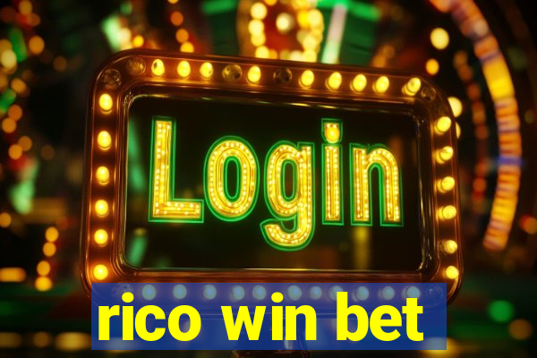 rico win bet