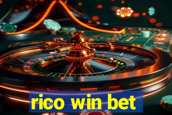 rico win bet