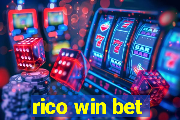 rico win bet