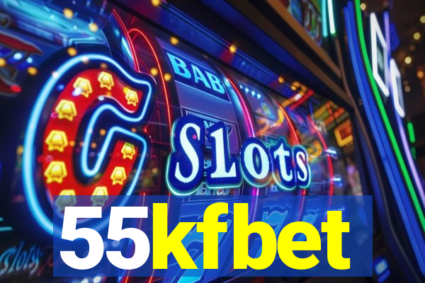 55kfbet