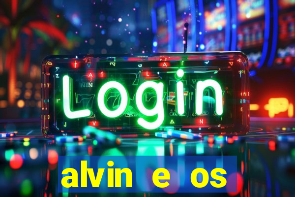 alvin e os esquilos personagens nomes