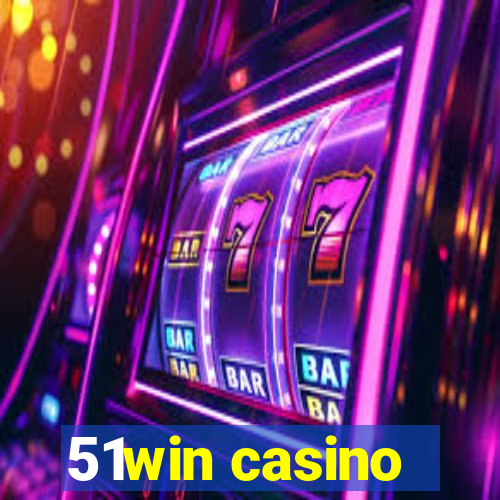 51win casino