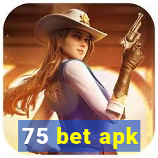 75 bet apk