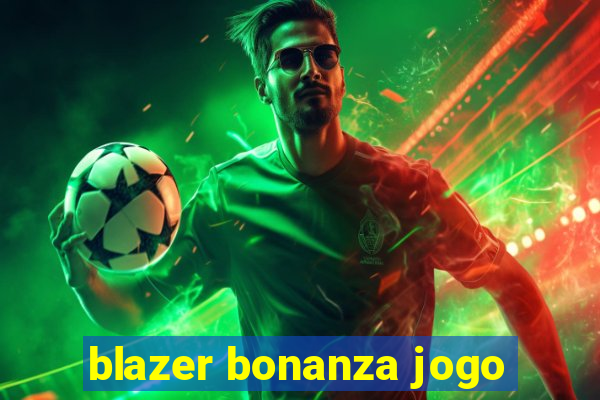 blazer bonanza jogo