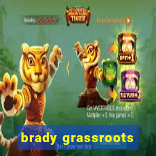 brady grassroots