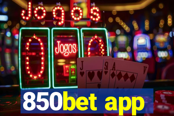 850bet app