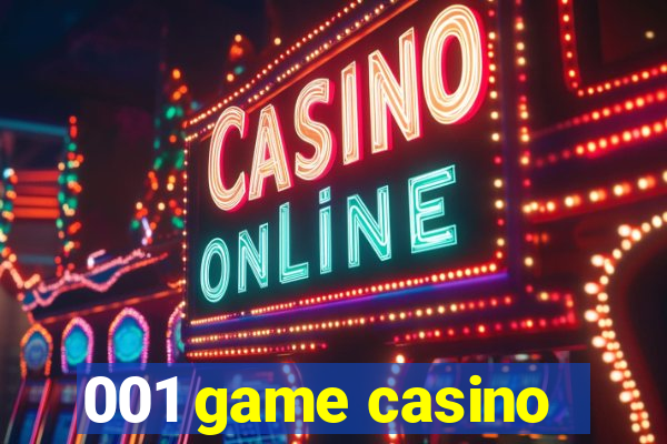 001 game casino