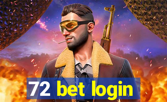 72 bet login